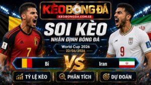 Đội hình dự kiến trước trận Bỉ và Iran
