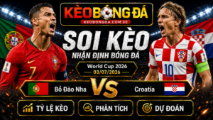 Đội hình dự kiến trước trận  Bồ Đào Nha và Croatia