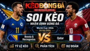 Đội hình dự kiến trước trận Bosnia & Herzegovina và Qatar