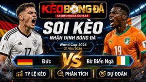 Đội hình dự kiến trước trận Đức và Bờ Biển Ngà