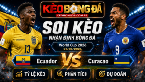 Đội hình dự kiến trước trận Ecuador và Curacao