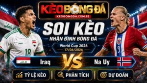Đội hình dự kiến trước trận Iraq và Na Uy