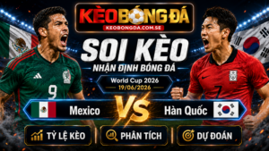 Đội hình dự kiến trước trận Mexico và Hàn Quốc