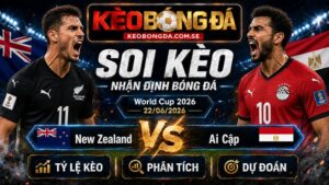 Đội hình dự kiến trước trận New Zealand và Ai Cập